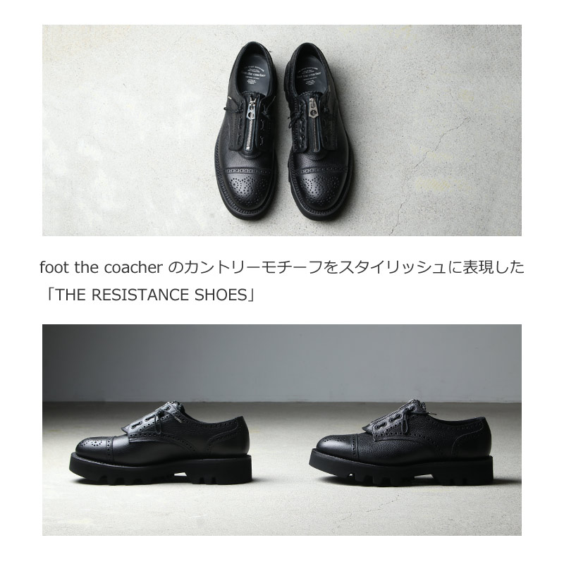 foot the coacher (フットザコーチャー) THE RESISTANCE SHOES / ザ