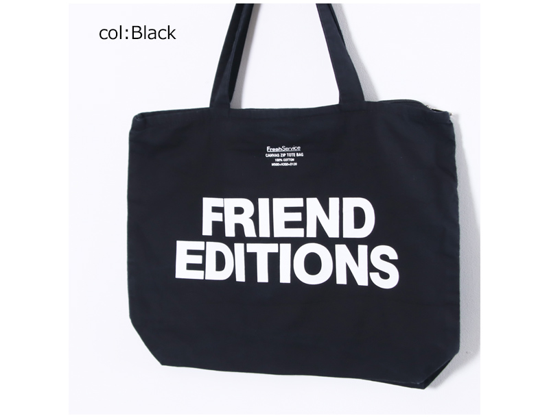 Fresh Service(�ե�å��奵���ӥ�) FRIEND EDITIONS CANVAS ZIP TOTE BAG