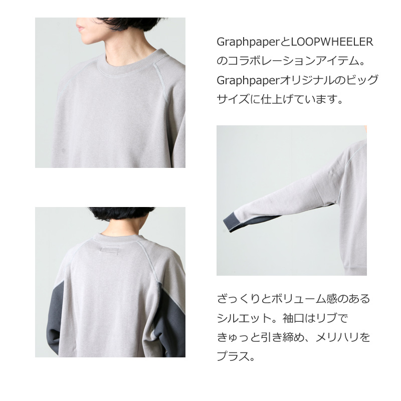 Graphpaper (グラフペーパー) LOOPWHEELER for GP Raglan Sweat