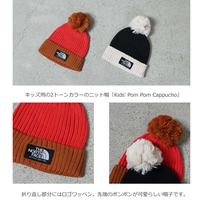 THE NORTH FACE (ザノースフェイス) Kids' Pom Pom Cappucho / ポンポンカプッチョ（キッズ）